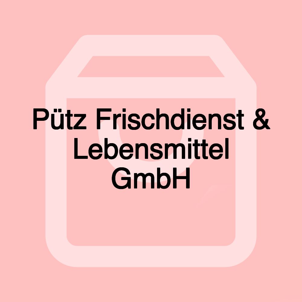 Pütz Frischdienst & Lebensmittel GmbH