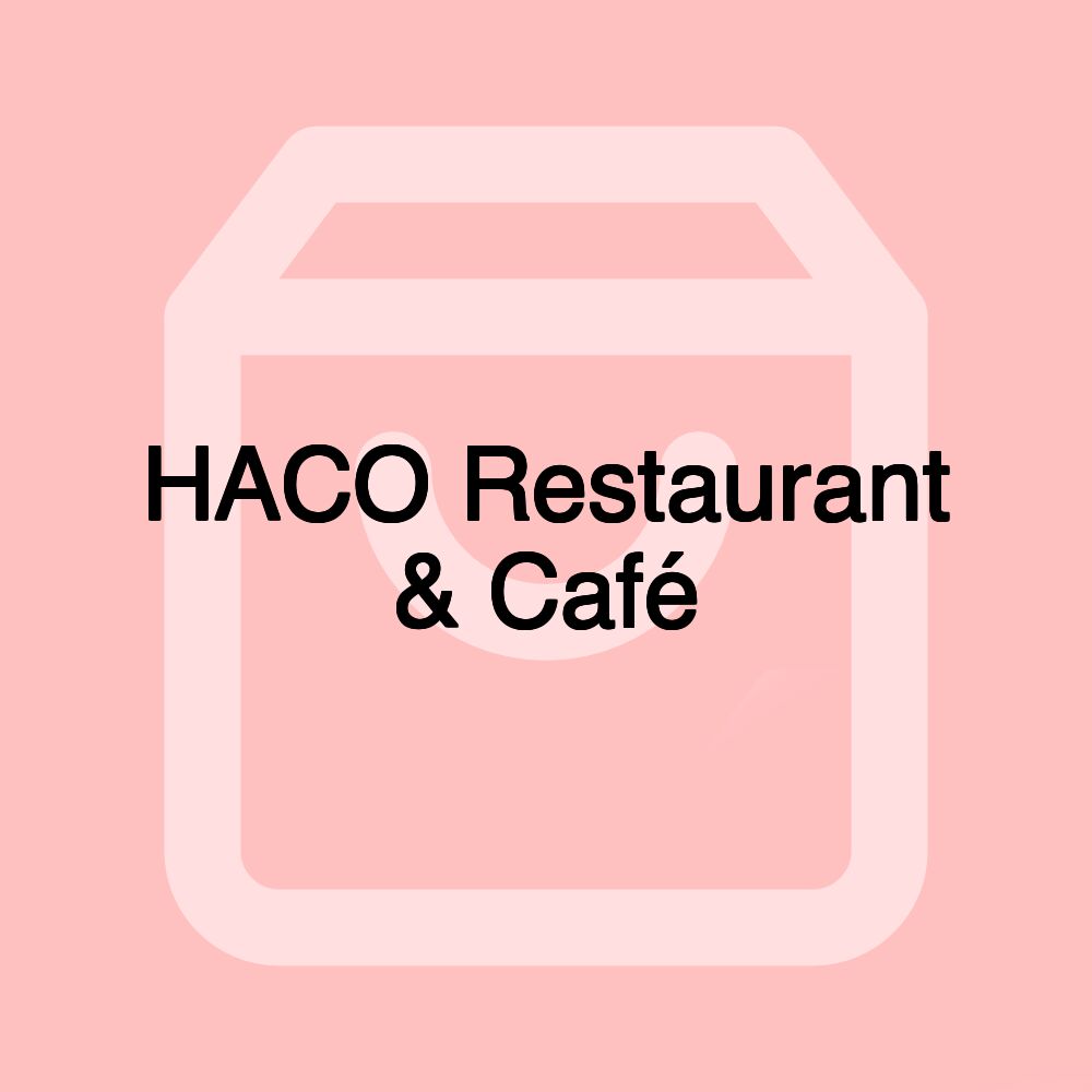 HACO Restaurant & Café