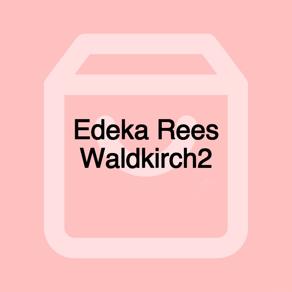 Edeka Rees Waldkirch2