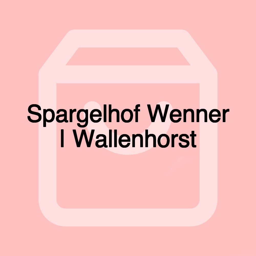 Spargelhof Wenner | Wallenhorst