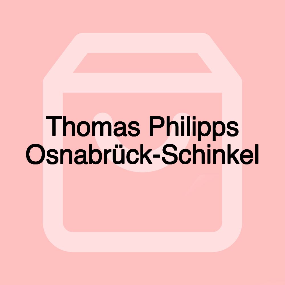 Thomas Philipps Osnabrück-Schinkel