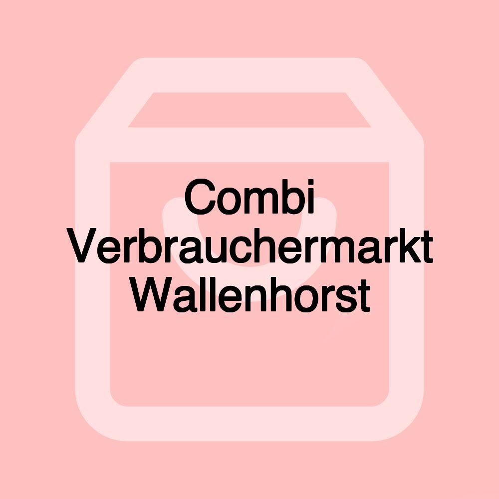 Combi Verbrauchermarkt Wallenhorst