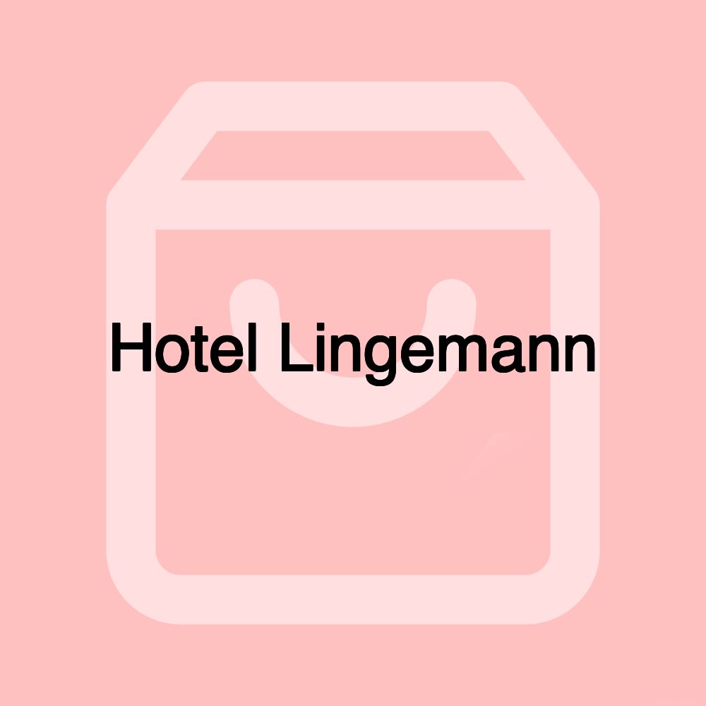 Hotel Lingemann