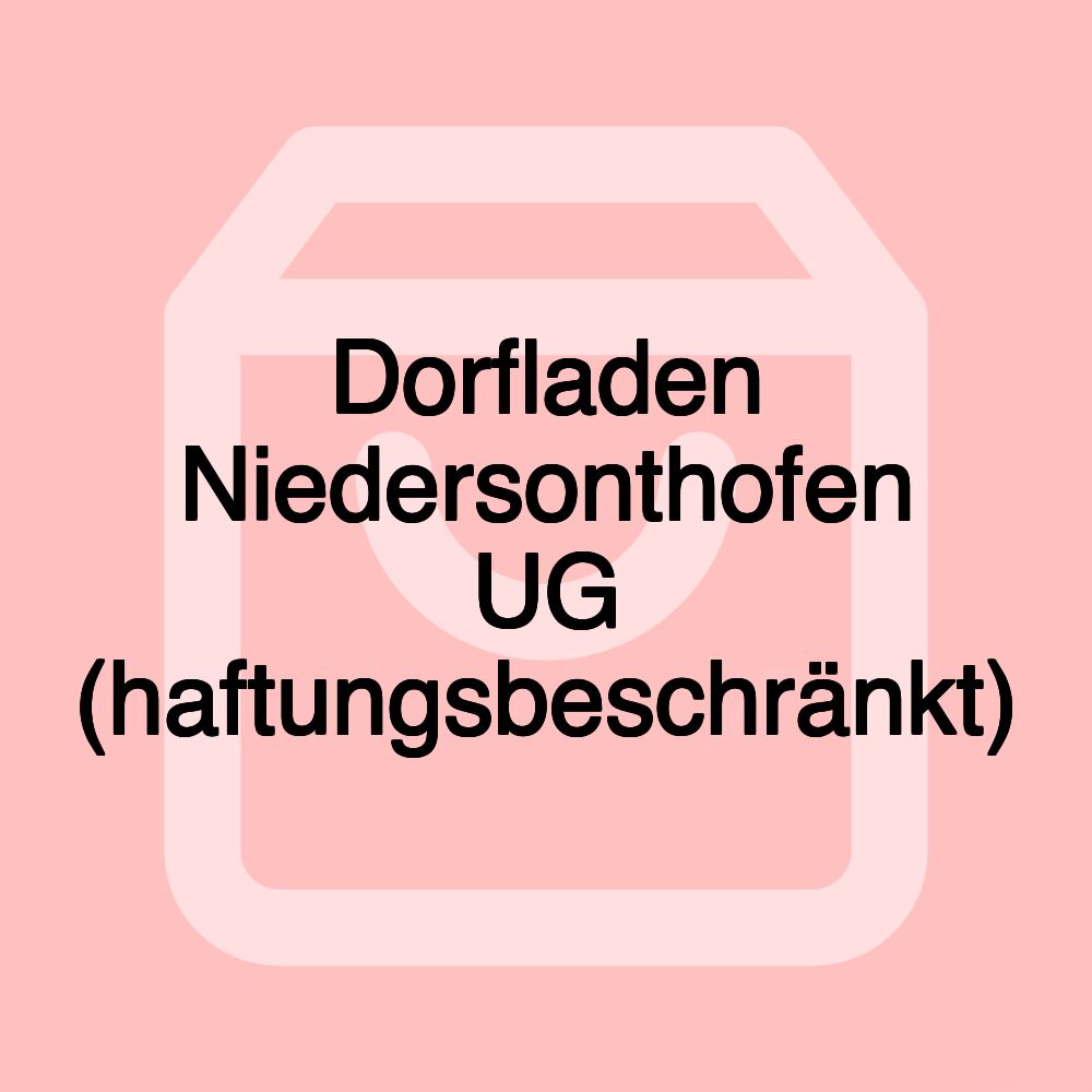 Dorfladen Niedersonthofen UG (haftungsbeschränkt)