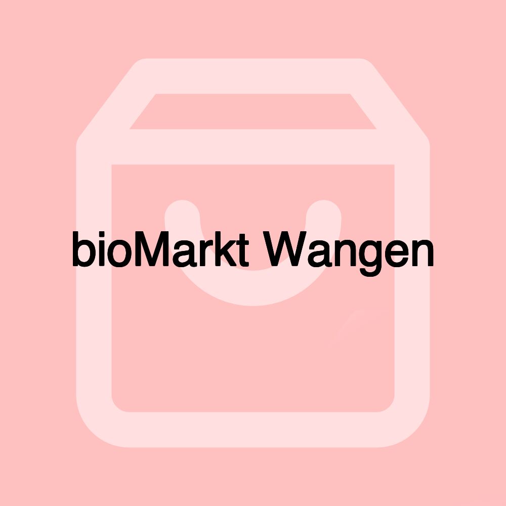 bioMarkt Wangen