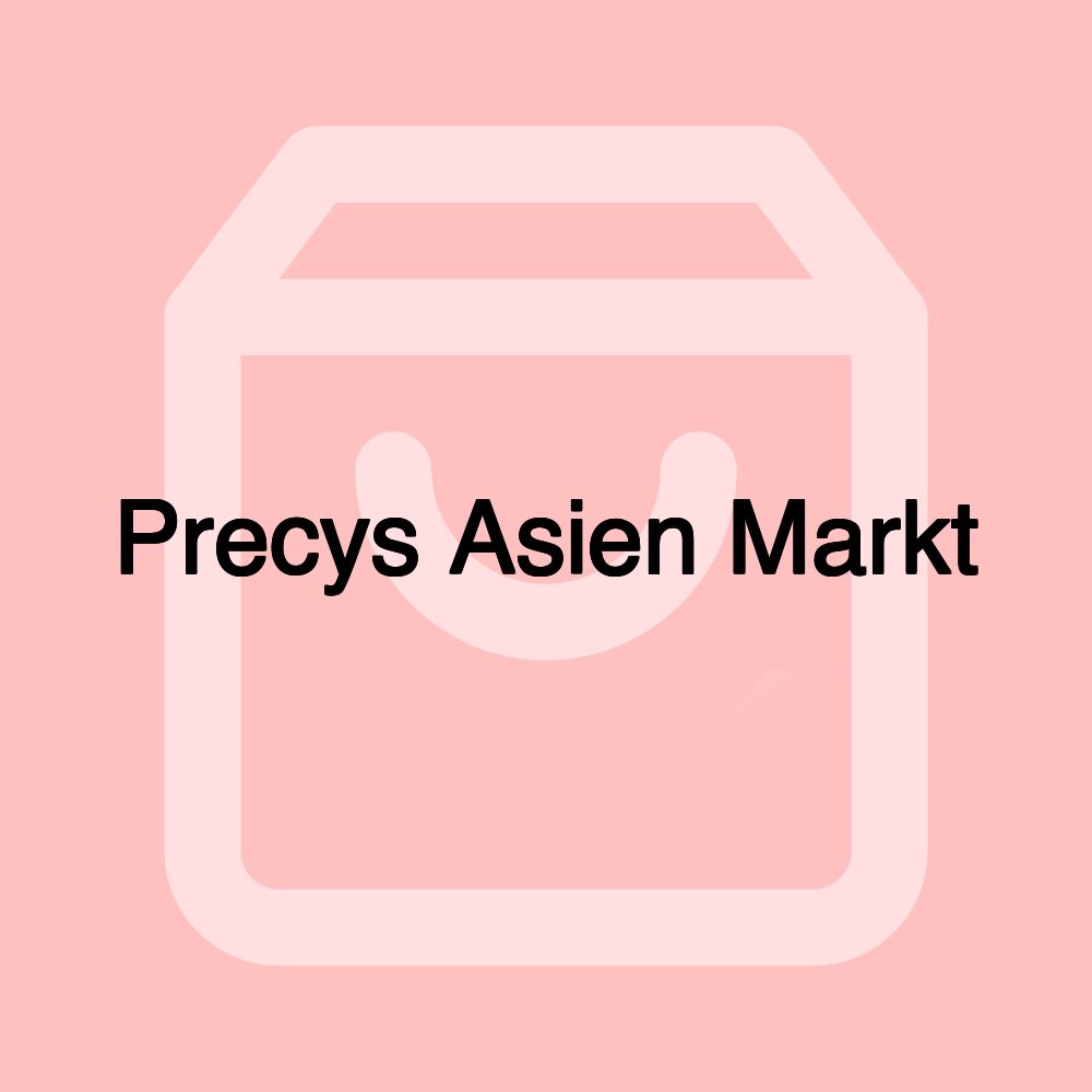 Precys Asien Markt