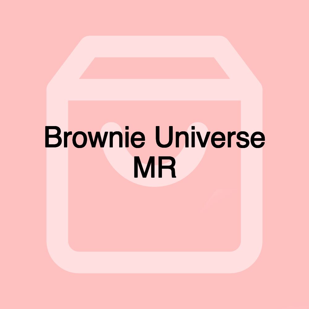 Brownie Universe MR