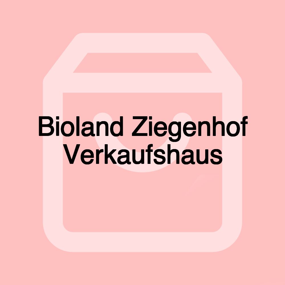 Bioland Ziegenhof Verkaufshaus