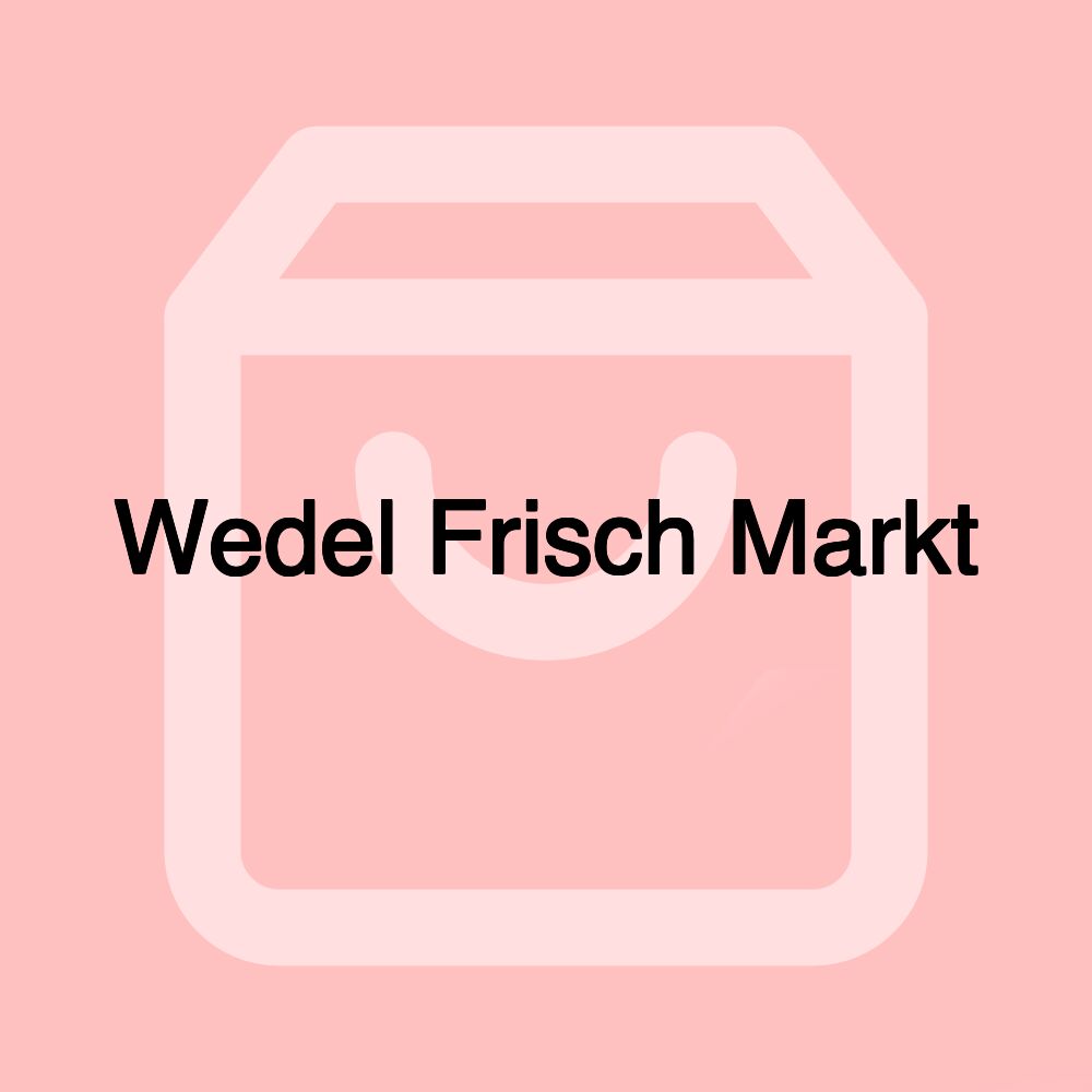 Wedel Frisch Markt