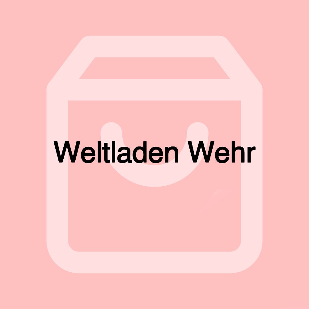 Weltladen Wehr