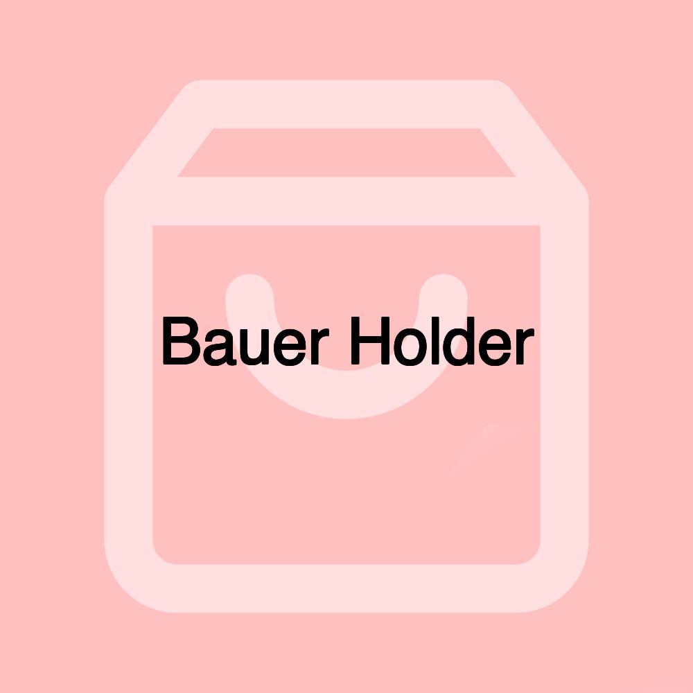 Bauer Holder