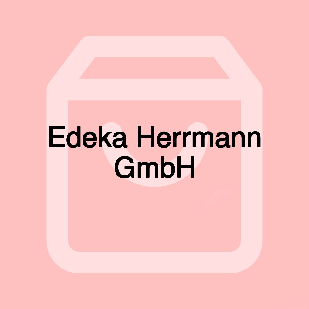 Edeka Herrmann GmbH