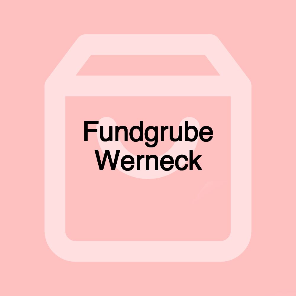 Fundgrube Werneck