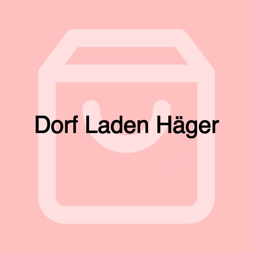 Dorf Laden Häger