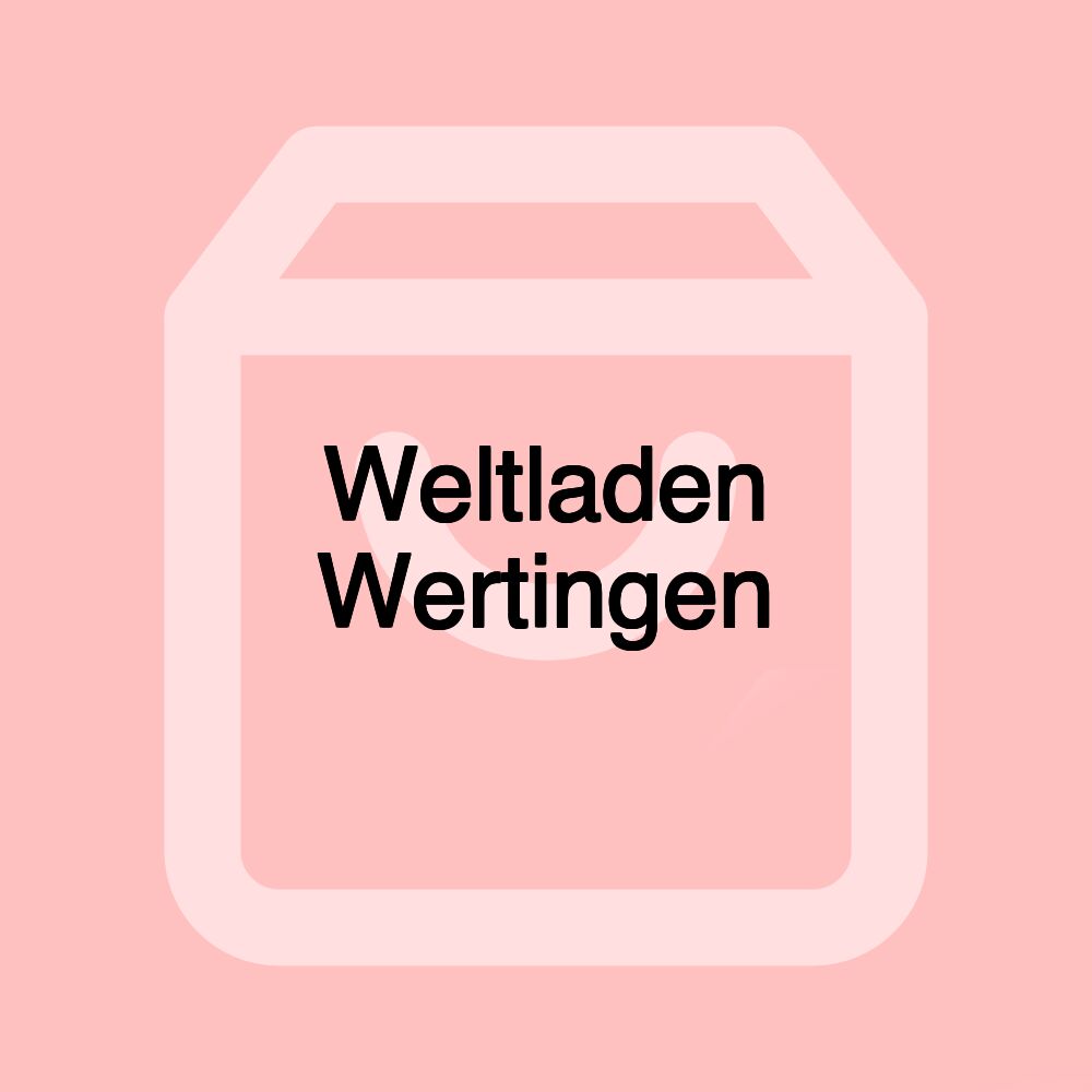 Weltladen Wertingen