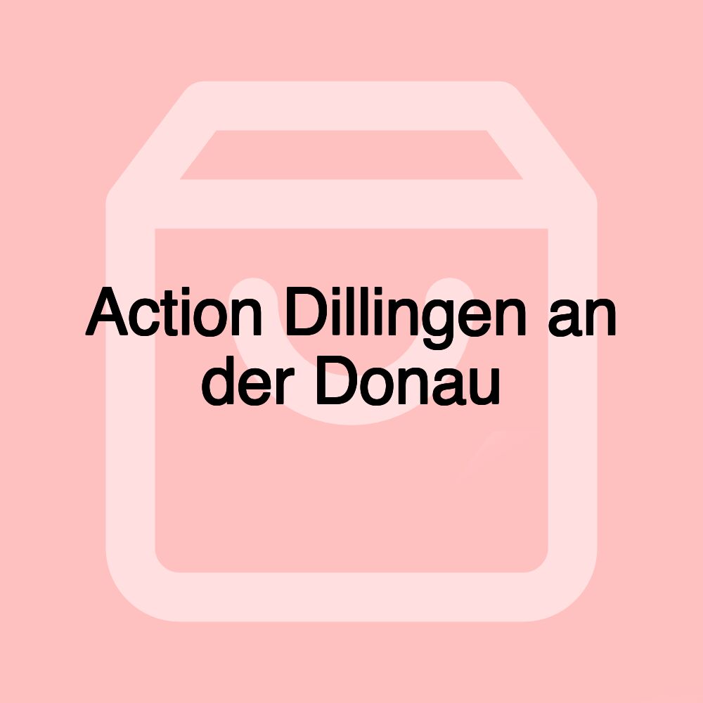 Action Dillingen an der Donau