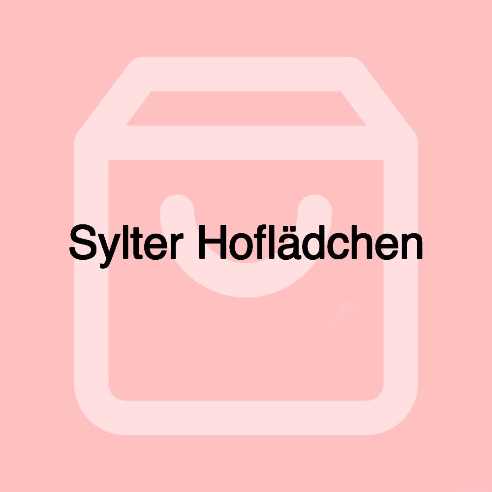 Sylter Hoflädchen