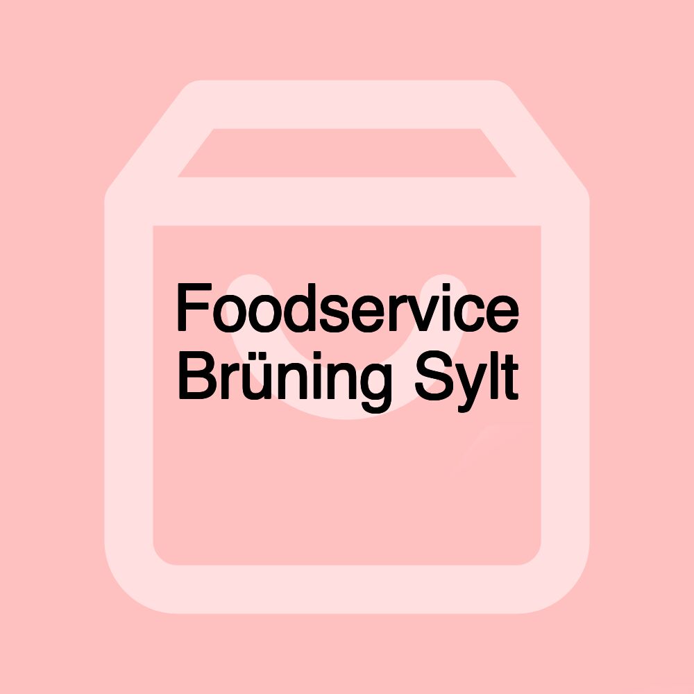 Foodservice Brüning Sylt