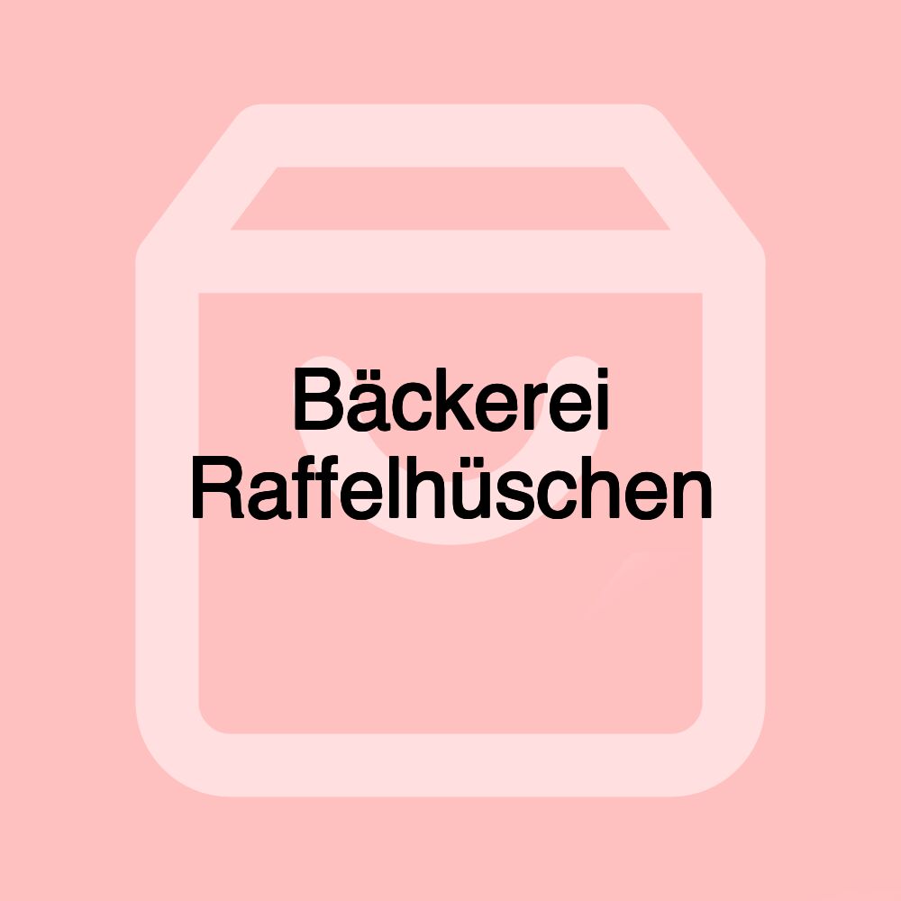 Bäckerei Raffelhüschen