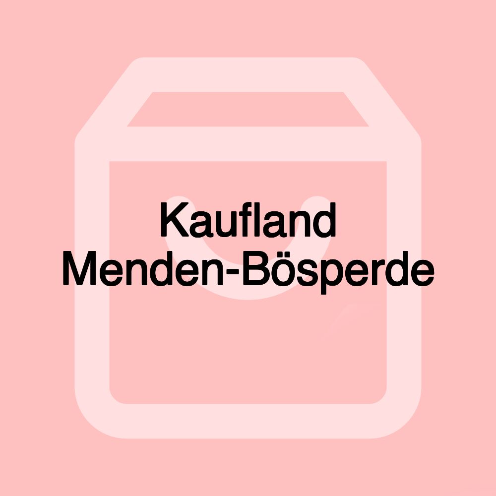 Kaufland Menden-Bösperde