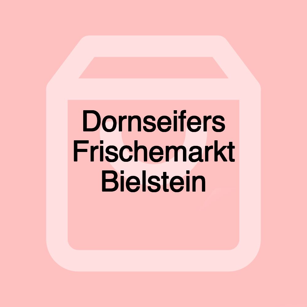 Dornseifers Frischemarkt Bielstein