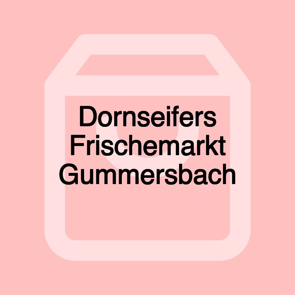 Dornseifers Frischemarkt Gummersbach