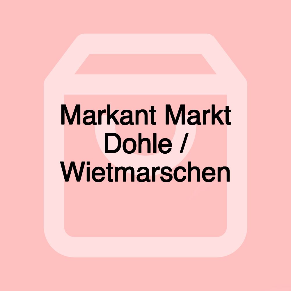 Markant Markt Dohle / Wietmarschen