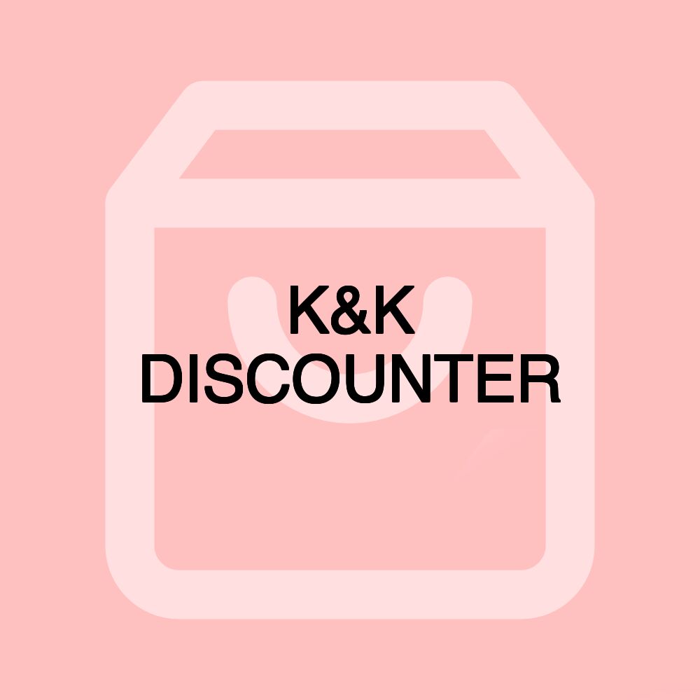 K&K DISCOUNTER