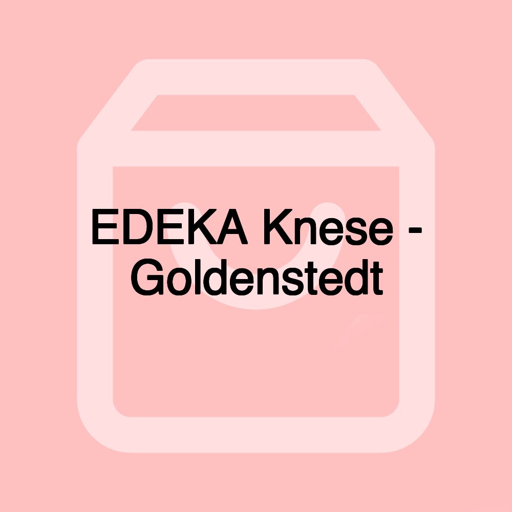 EDEKA Knese - Goldenstedt