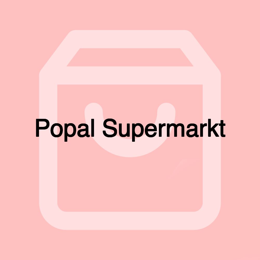 Popal Supermarkt