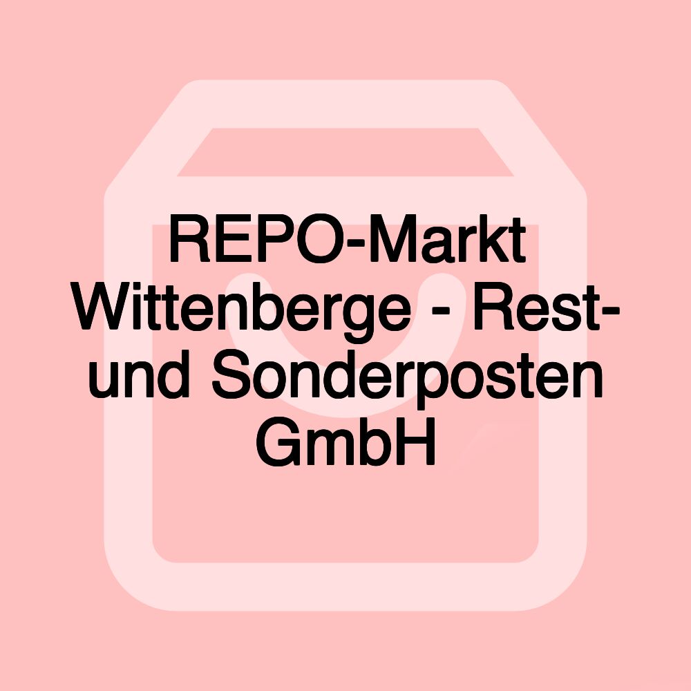 REPO-Markt Wittenberge - Rest- und Sonderposten GmbH