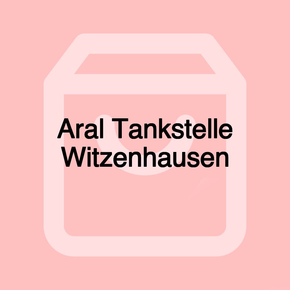 Aral Tankstelle Witzenhausen