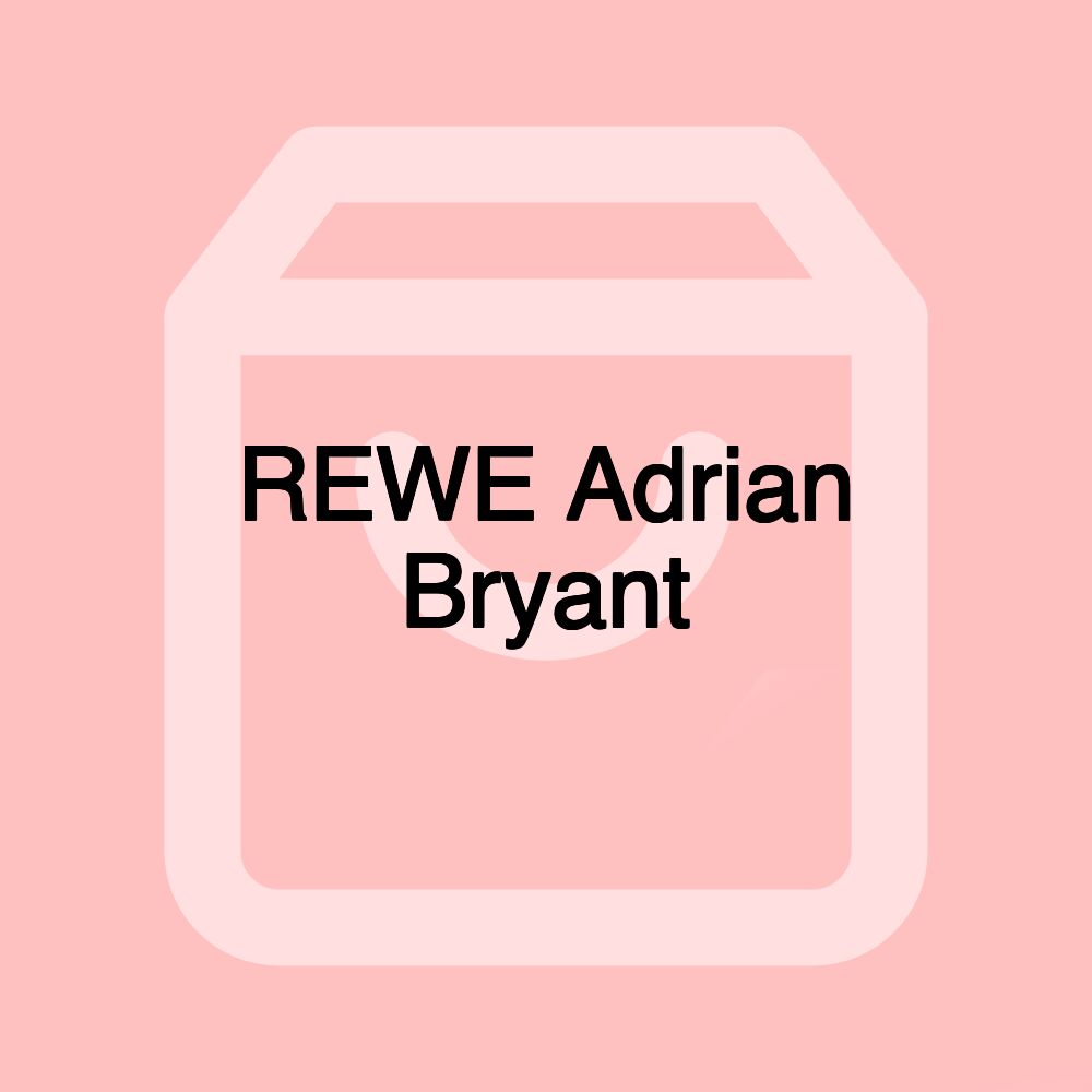 REWE Adrian Bryant