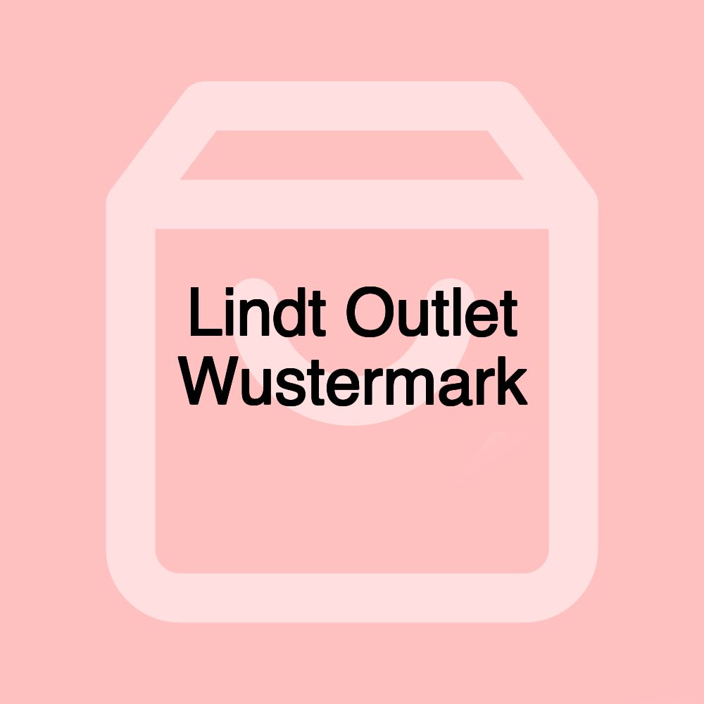 Lindt Outlet Wustermark