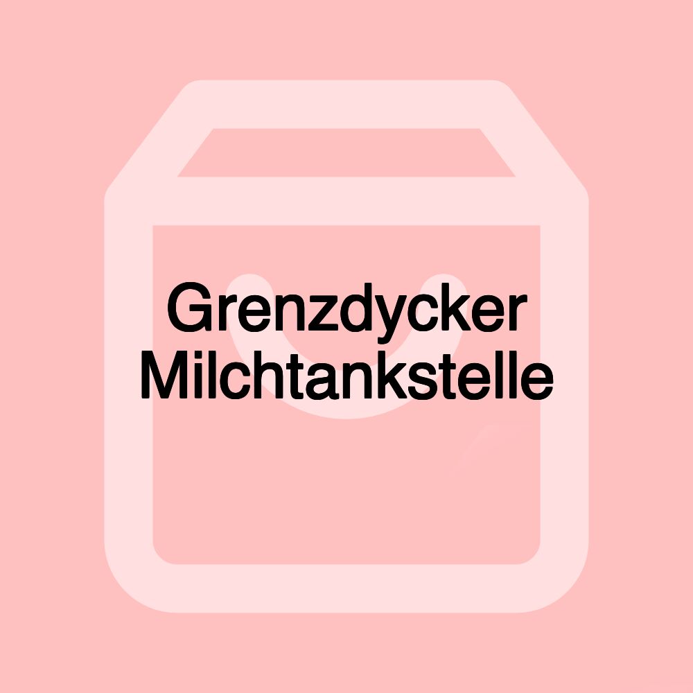 Grenzdycker Milchtankstelle