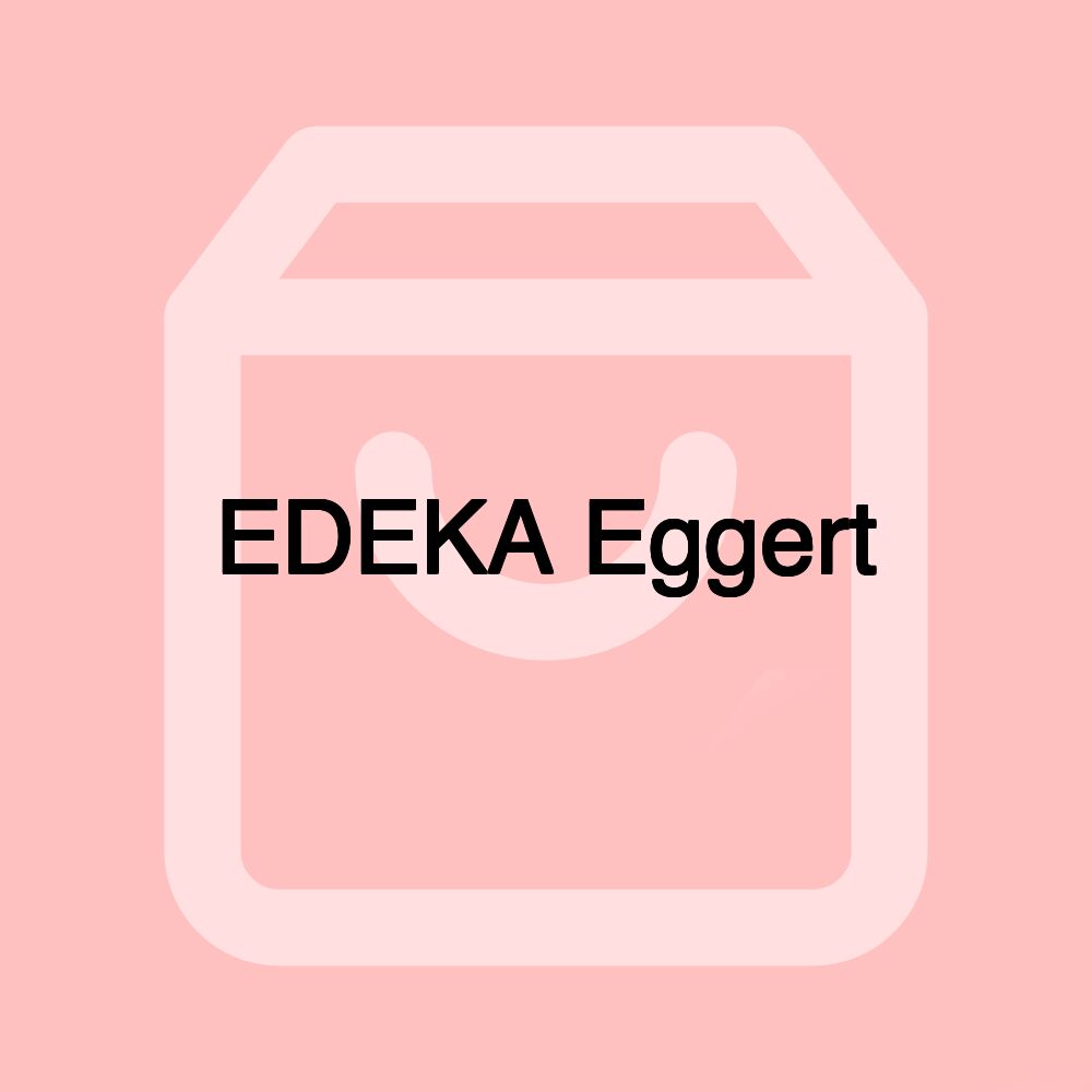 EDEKA Eggert