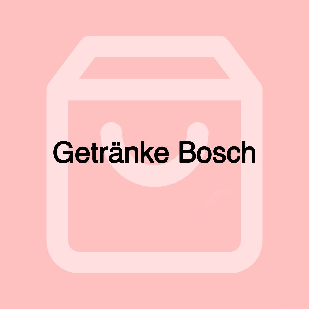 Getränke Bosch