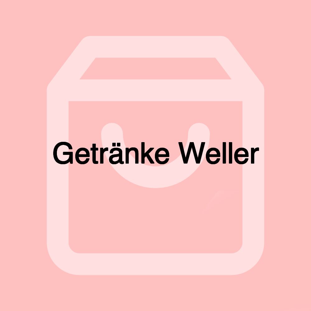 Getränke Weller