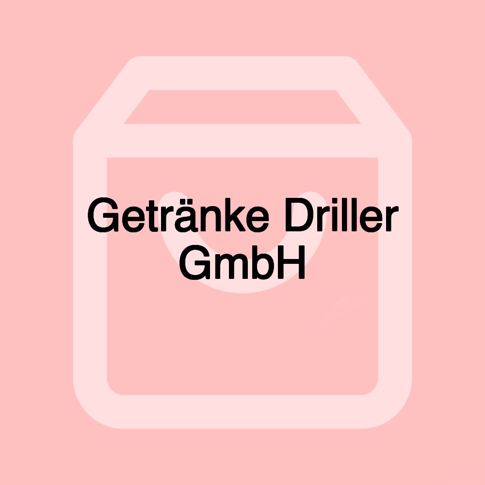 Getränke Driller GmbH