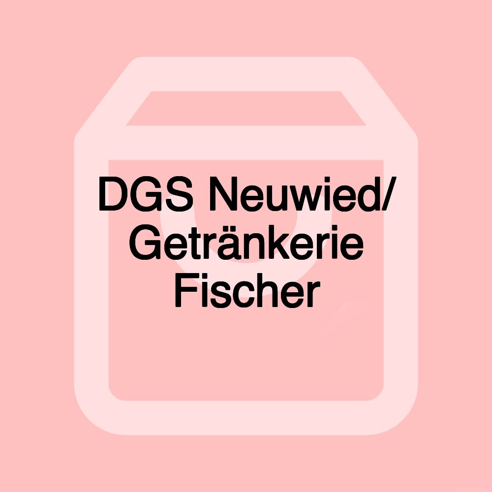 DGS Neuwied/ Getränkerie Fischer