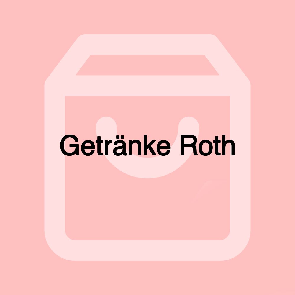 Getränke Roth