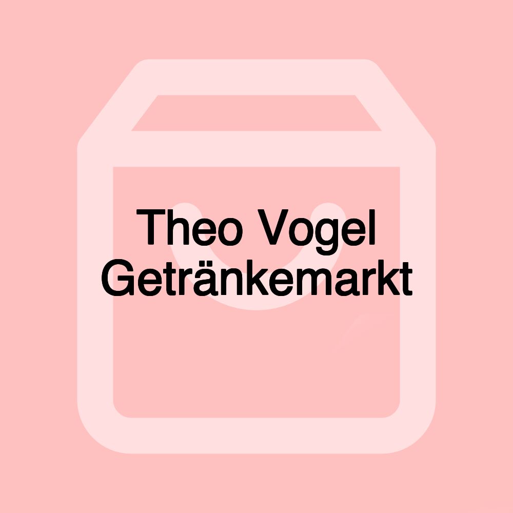 Theo Vogel Getränkemarkt