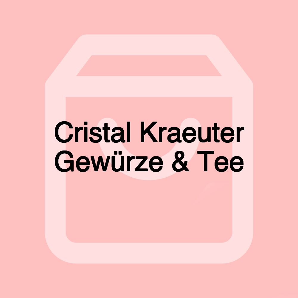 Cristal Kraeuter Gewürze & Tee