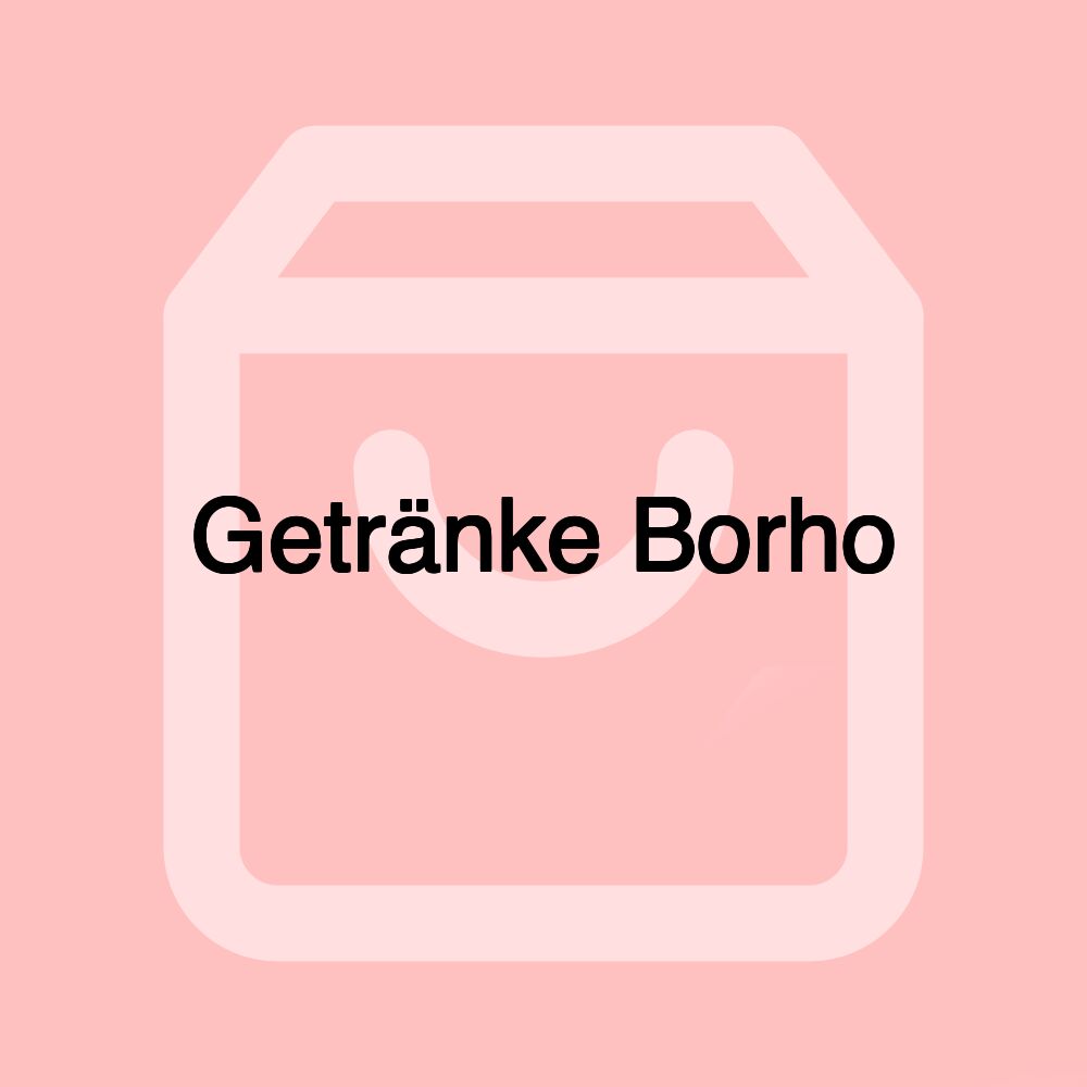 Getränke Borho