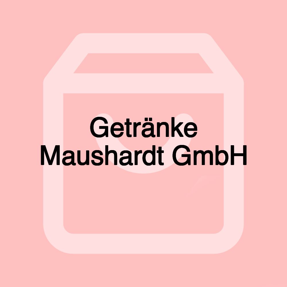 Getränke Maushardt GmbH