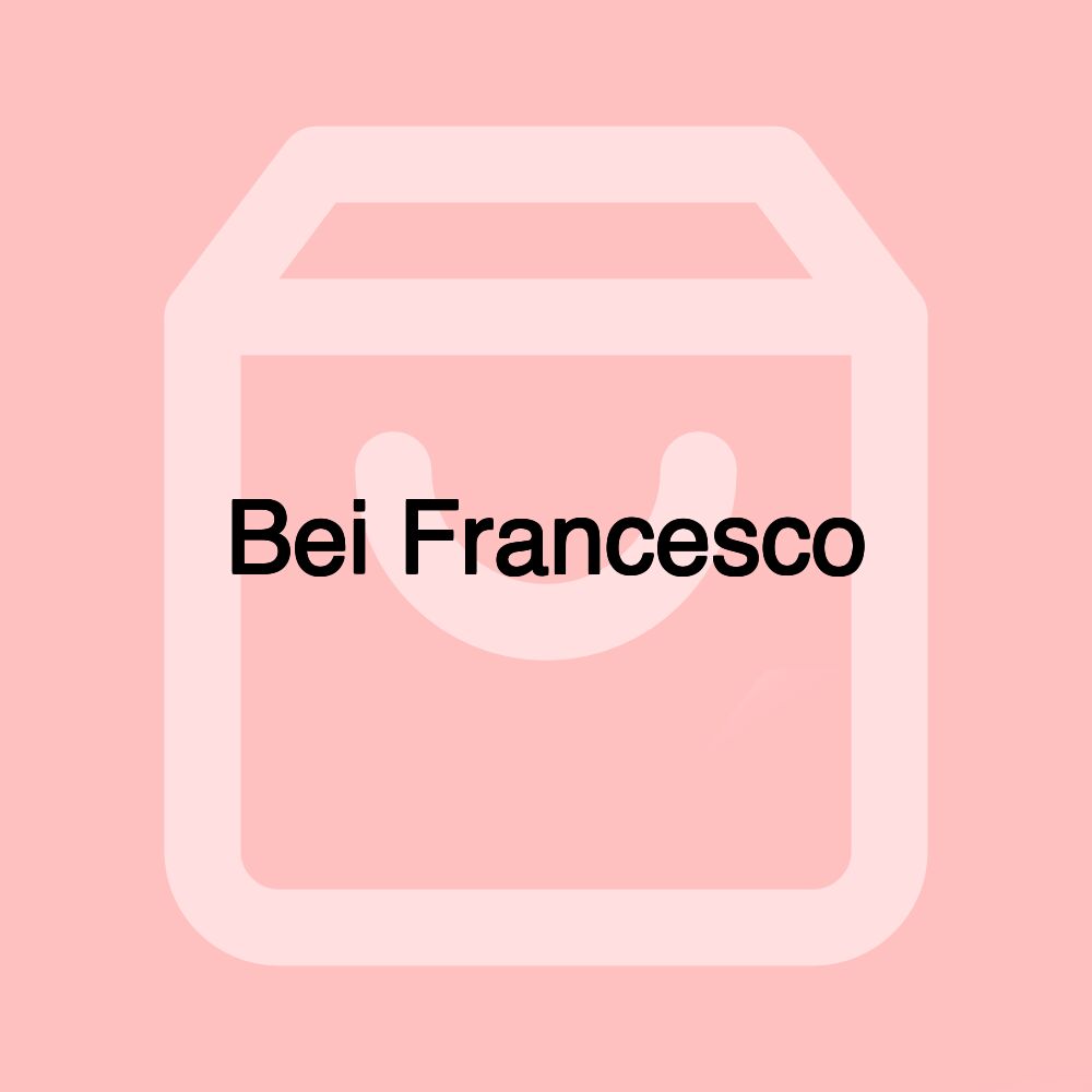 Bei Francesco