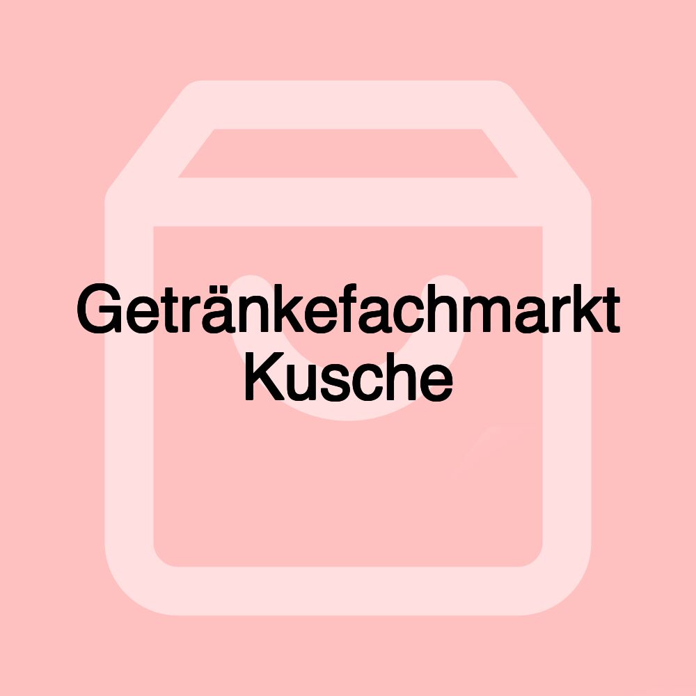 Getränkefachmarkt Kusche