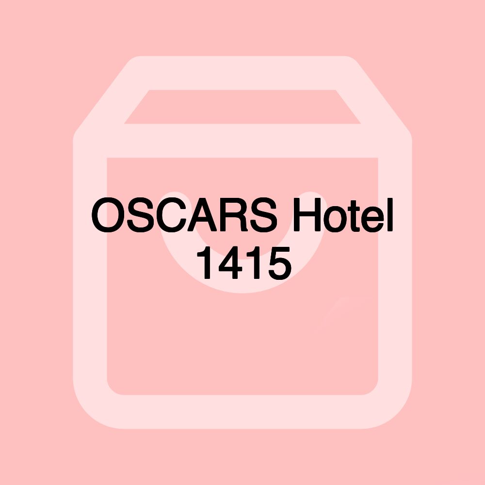 OSCARS Hotel 1415