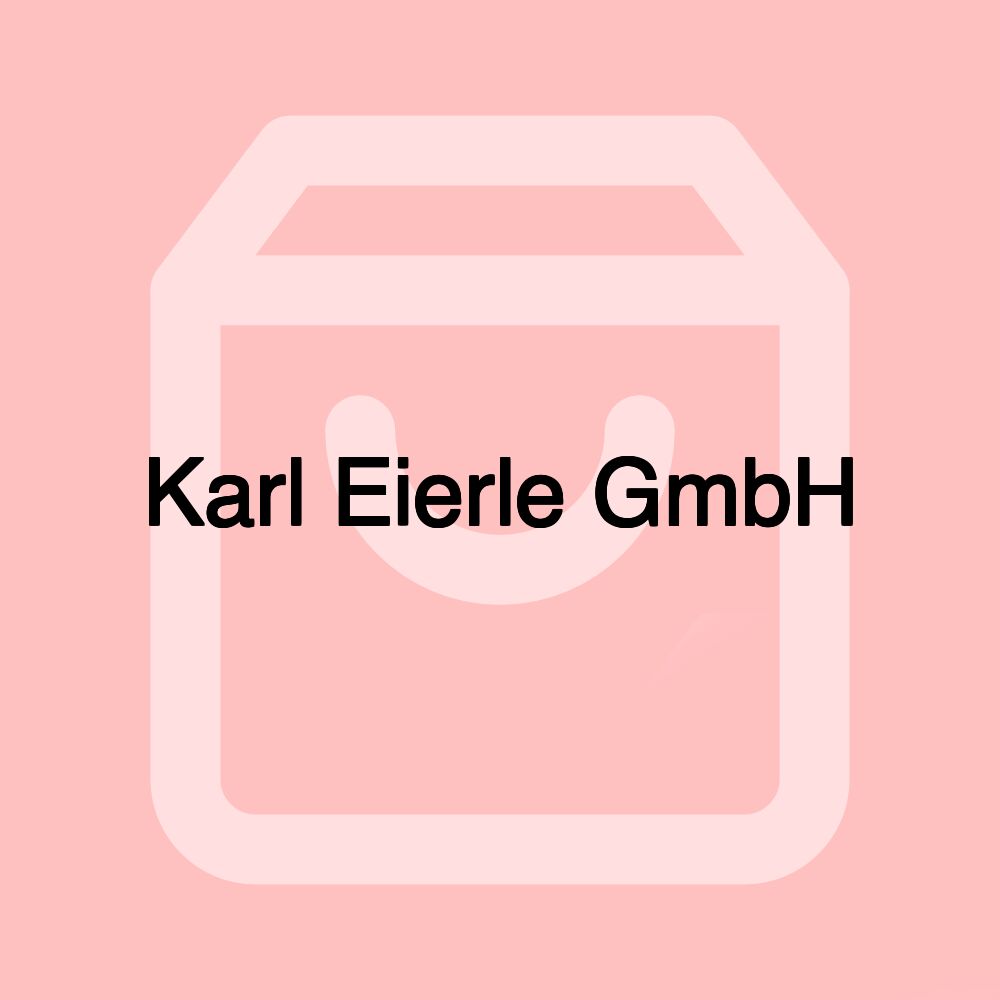 Karl Eierle GmbH