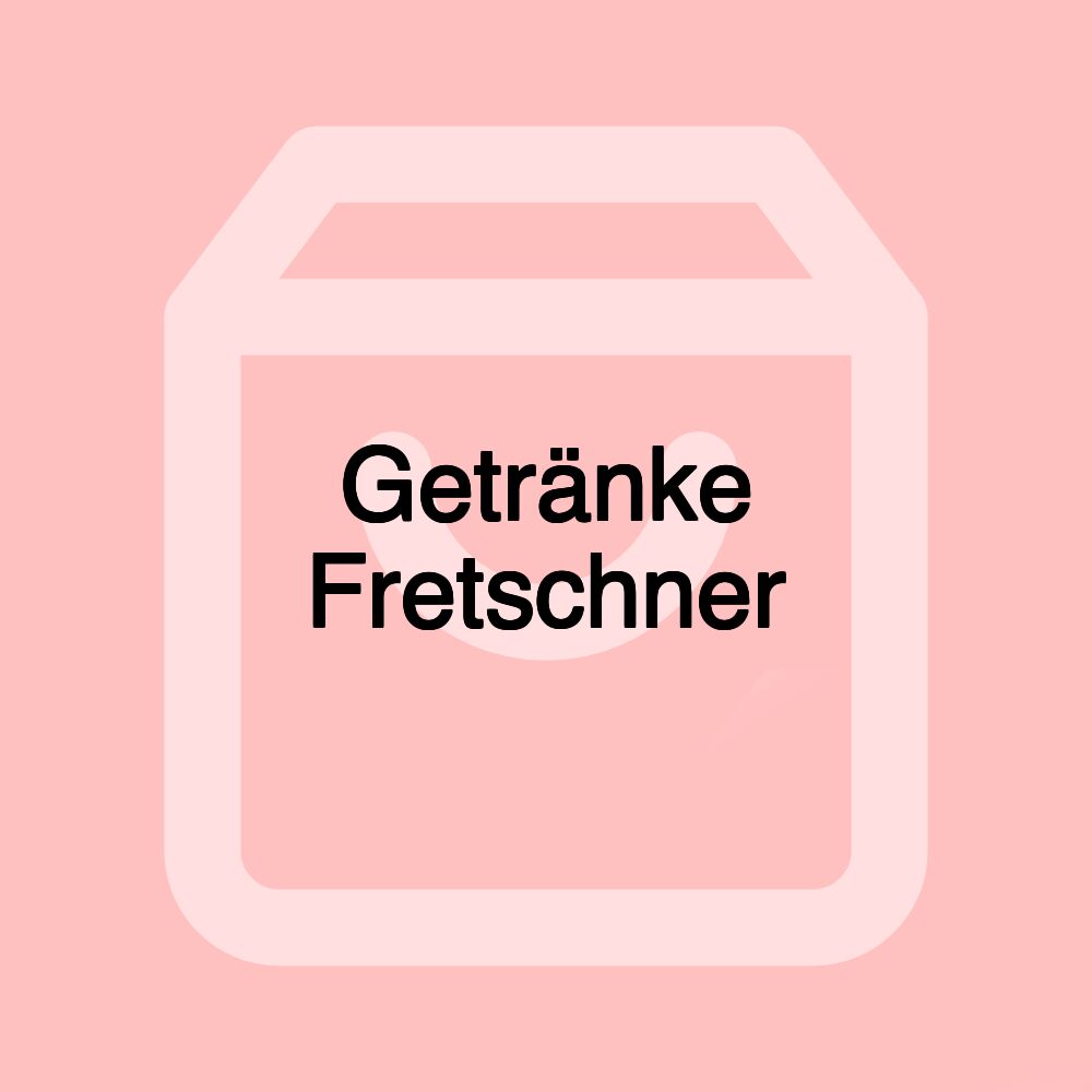 Getränke Fretschner